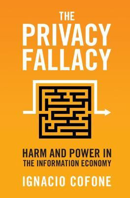 The Privacy Fallacy(English, Hardcover, Cofone Ignacio)