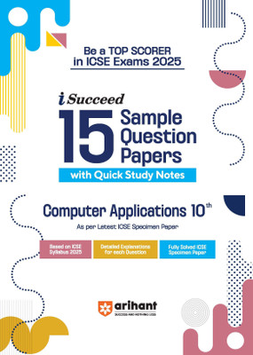 Arihant i Succeed ICSE 15 Sample Papers Computer Application Class 10th ...