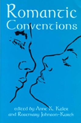 Romantic Conventions(English, Paperback, Kaler)
