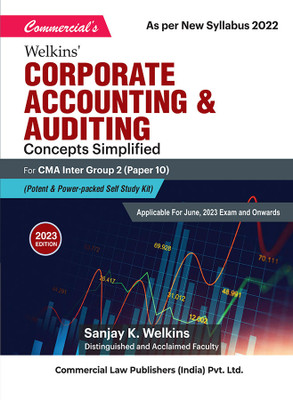 Corporate Accounting and Auditing CMA INTER (Concept Simplified)(Paperback, Sanjay Welkins)
