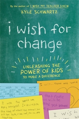 I Wish for Change(English, Hardcover, Schwartz Kyle)