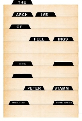 The Archive of Feelings(English, Paperback, Stamm Peter)