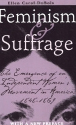 Feminism and Suffrage(English, Electronic book text, DuBois Ellen Carol)
