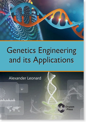 Genetics Engineering And Its Applications(Hardcover, Alexander Leonard)