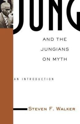 Jung and the Jungians on Myth(English, Paperback, Walker Steven)
