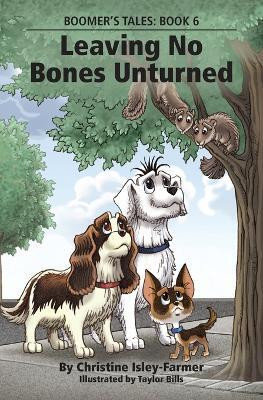 Leaving No Bones Unturned(English, Paperback, Isley-Farmer Christine)
