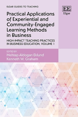 Practical Applications of Experiential and Community-Engaged Learning Methods in Business(English, Hardcover, unknown)