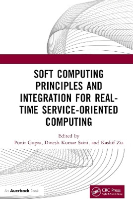 Soft Computing Principles and Integration for Real-Time Service-Oriented Computing(English, Hardcover, unknown)