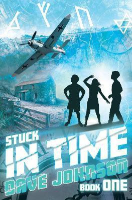 Stuck in Time(English, Paperback, Johnson Dave)
