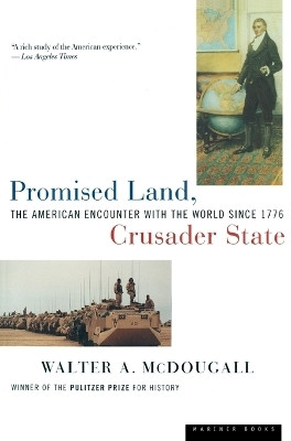 Promised Land, Crusader State(English, Paperback, McDougall Walter)