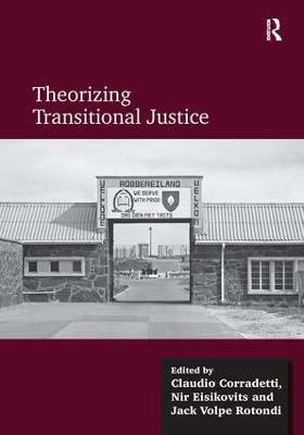 Theorizing Transitional Justice(English, Paperback, Corradetti Claudio)