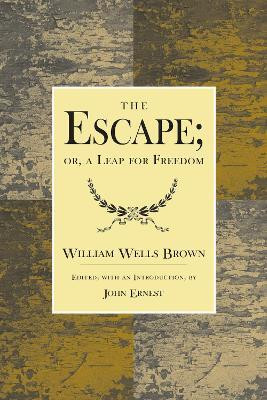 The Escape(English, Paperback, Brown William Wells)