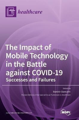 The Impact of Mobile Technology in the Battle against COVID-19(English, Hardcover, unknown)