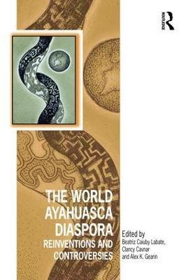 The World Ayahuasca Diaspora(English, Hardcover, unknown)