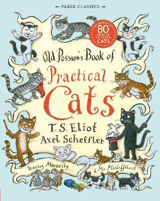 Old Possum's Book of Practical Cats(English, Paperback, Eliot T. S.)