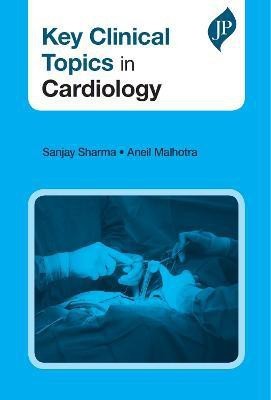 Key Clinical Topics in Cardiology(English, Paperback, Sharma Sanjay)