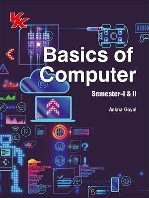 Basics Of Computer B.Com-I MDU University 2023-2024 Examination(Paperback, Ankna Goyal)