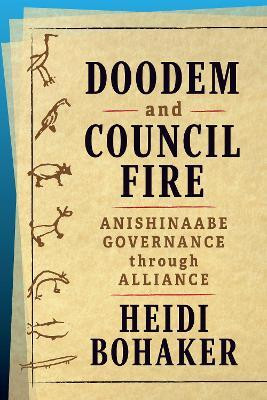 Doodem and Council Fire(English, Electronic book text, Bohaker Heidi)