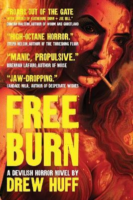 Free Burn(English, Paperback, Huff Drew)