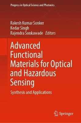 Advanced Functional Materials for Optical and Hazardous Sensing(English, Hardcover, unknown)