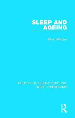 Sleep and Ageing(English, Paperback, Morgan Kevin)