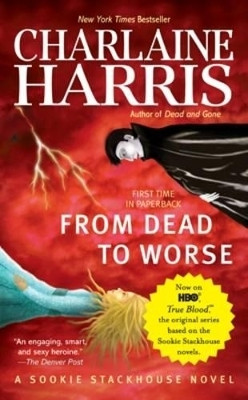 From Dead to Worse(English, Paperback, Harris Charlaine)