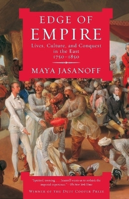 Edge of Empire(English, Paperback, Jasanoff Maya)