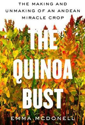 The Quinoa Bust(English, Paperback, McDonell Emma)