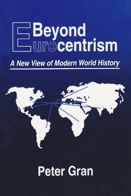 Beyond Eurocentrism(English, Paperback, Gran Peter)