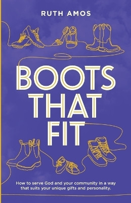 Boots That Fit(English, Paperback, Amos Ruth)