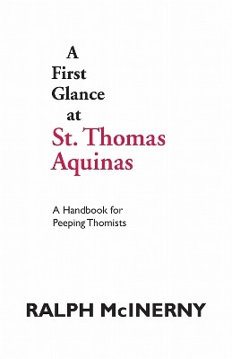 A First Glance at St. Thomas Aquinas(English, Paperback, McInerny Ralph)