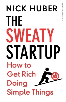 The Sweaty Startup(English, Paperback, Huber Nick)