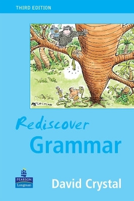 Rediscover Grammar Third edition(English, Paperback, Crystal David)