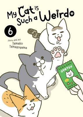 My Cat is Such a Weirdo Vol. 6(English, Paperback, Tamagoyama Tamako)