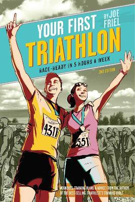 Your First Triathlon(English, Paperback, Friel Joe)