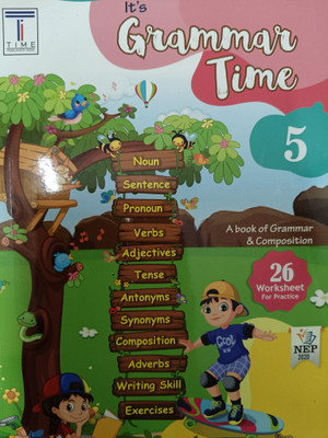 IT'S Grammar Time Class 5  - A book of grammar & Composition - Time Publishers India(Paperback, Eva Bhardwaj)