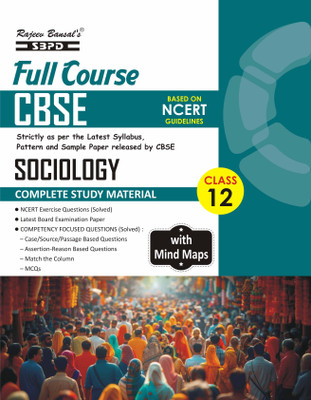 Sociology Class 12 Complete Study Material  - Latest Syllabus Pattern and Sample Paper Released by CBSE for the Board Exam 2025-26 1 Edition(Paperback, Dr Rabindranath Mukherjee, Dr Bharat Agarwal)