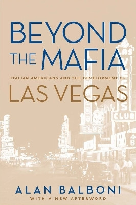 Beyond the Mafia(English, Paperback, University of Nevada Press)