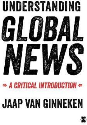 Understanding Global News(English, Electronic book text, van Ginneken Jaap)