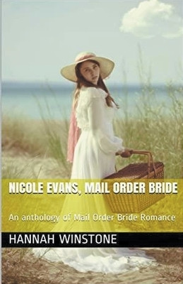 Nicole Evans, Mail Order Bride(English, Paperback, Winstone Hannah)