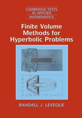 Finite Volume Methods for Hyperbolic Problems(English, Paperback, LeVeque Randall J.)
