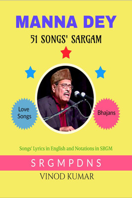 Manna Dey 51 Songs' Sargam(English, Paperback, Vinod Kumar)