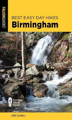 Best Easy Day Hikes Birmingham(English, Paperback, Cuhaj Joe)