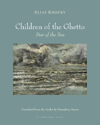 The Children of the Ghetto: II(English, Paperback, Khoury Elias)