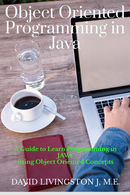 Object Oriented Programming in Java(English, Paperback, David Livingston J)