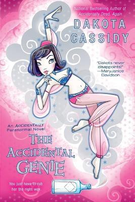 The Accidental Genie(English, Paperback, Cassidy Dakota)