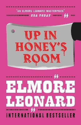 Up In Honey's Room(English, Paperback, Leonard Elmore)