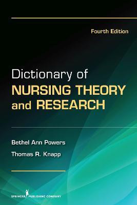 Dictionary of Nursing Theory and Research(English, Paperback, Powers Bethel Ann)