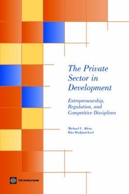 The Private Sector in Development(English, Paperback, Klein Michael U.)