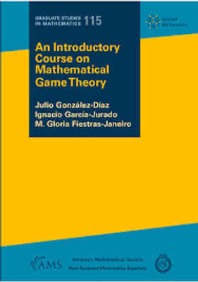 An Introductory Course on Mathematical Game Theory(fingerprint, Julio Gonzalez-Diaz, Ignacio Garcia-Jurado, M. Gloria Fies)